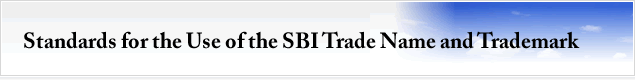 Standards for the Use of the SBI Trade Name and Trademark