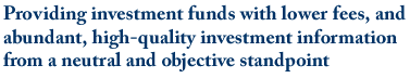 Leading the Field of Financial Information Providers with Neutral and Objective Evaluation Data